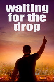 Waiting For The Drop: Rise of the Superstar DJs (2024)
