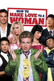 How to Make Love to a Woman (2010)