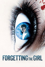 Forgetting the Girl (2012)