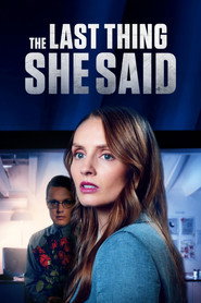 The Last Thing She Said (2024)