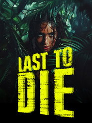 Last to Die (2025)