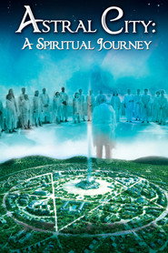Astral City: A Spiritual Journey (2010)