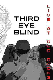 Third Eye Blind: Live at Red Rocks (2024)