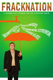 FrackNation (2013)