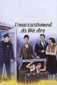Unaccustomed as We Are (1929)