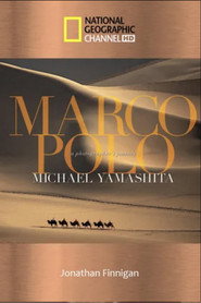 Marco Polo: The China Mystery Revealed (2004)