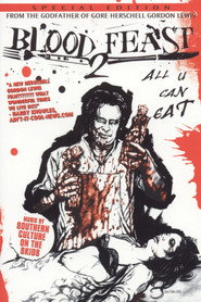 Blood Feast 2: All U Can Eat (2002)