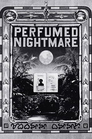 Perfumed Nightmare (1979)