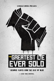The Greatest Lie Ever Sold (2022)