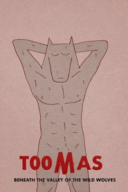 Toomas Beneath the Valley of the Wild Wolves (2019)
