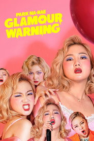 Park Na-rae: Glamour Warning (2019)