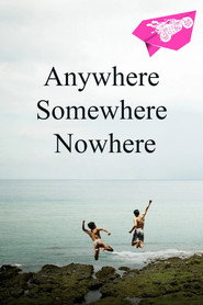 Anywhere Somewhere Nowhere (2014)