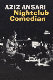 Aziz Ansari: Nightclub Comedian (2022)