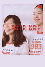 Mary Is Happy Mary Is Happy. (2013)