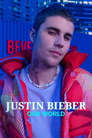Justin Bieber: Our World (2021)