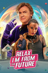 Relax I’m from the Future (2023)