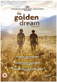The Golden Dream (2013)