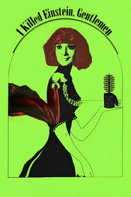 I Killed Einstein Gentlemen (1970)
