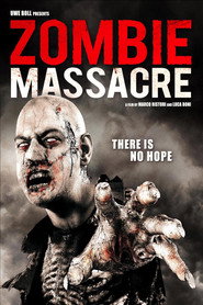 Zombie Massacre (2013)
