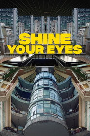 Shine Your Eyes (2020)