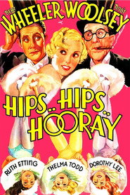 Hips Hips Hooray! (1934)