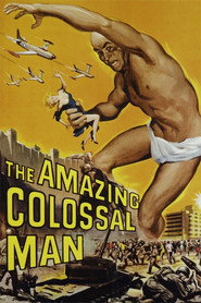 The Amazing Colossal Man (1957)