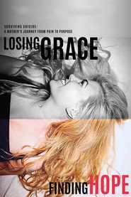 Losing Grace Finding Hope (2024)