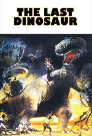 The Last Dinosaur (1977)