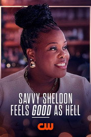 Savvy Sheldon Feels Good As Hell (2025)