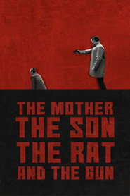 The Mother the Son The Rat and The Gun (2022)