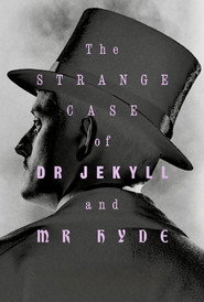 The Strange Case of Dr. Jekyll & Mr. Hyde (2023)