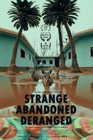 Strange Abandoned Deranged (2024)