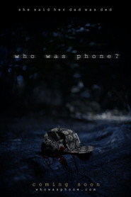 Who Was Phone? (2019)