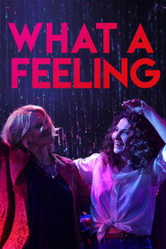 What a Feeling (2024)