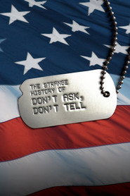 The Strange History of Don’t Ask Don’t Tell (2011)