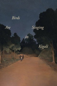 Birds Are Singing in Kigali (2017)
