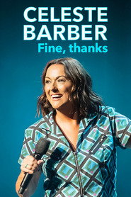 Celeste Barber: Fine thanks (2023)