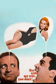 Not With My Wife You Don’t (1966)