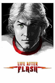 Life After Flash (2017)