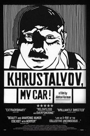 Khrustalyov My Car! (1999)