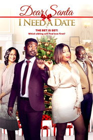 Dear Santa  I Need a Date (2019)
