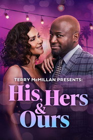 Terry McMillan Presents: His Hers & Ours (2025)