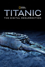 Titanic: The Digital Resurrection (2025)