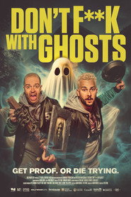 Don’t F**k with Ghosts (2024)