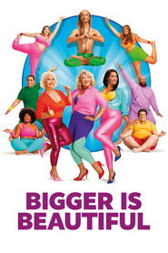 Bigger Is Beautiful (2021)