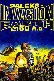 Daleks’ Invasion Earth: 2150 A.D. (1966)