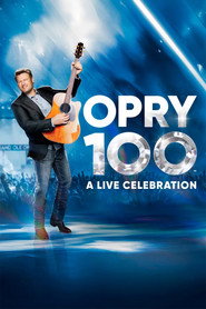 Opry 100: A Live Celebration (2025)