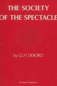 The Society of the Spectacle (1974)
