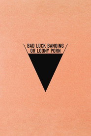 Bad Luck Banging or Loony Porn (2021)