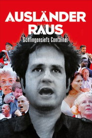 Foreigners Out! Schlingensief’s Container (2002)